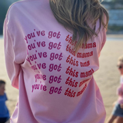 You've Got This Mama Waves Pink Jumper