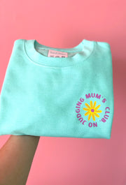 No Judging Mum’s Club Flower Sweater | Peppermint